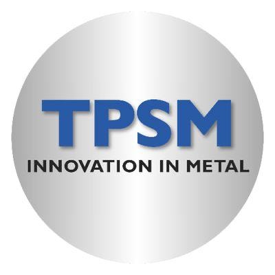 TPSM Innovation in Metal